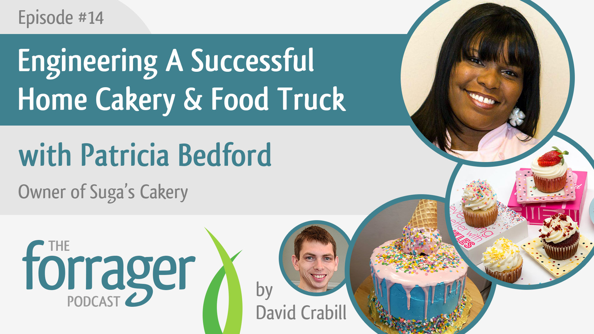 Engineering A Successful Home Cakery & Food Truck with Patricia Bedford